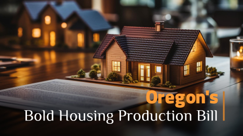 Your Real Estate Resource for Advice, tips and trends | Oregon’s Bold Housing Production Bill