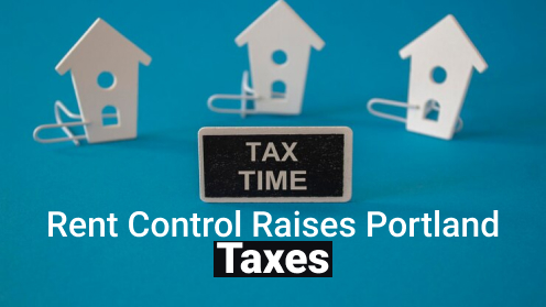 Your Real Estate Resource for Advice, Tips and Trends. | Rent Control Raises Taxes for Portland Homeowners