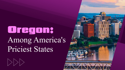 Oregon: Among America’s Priciest States for Living | Your Real Estate Resource for Advice, Tips and Trends.