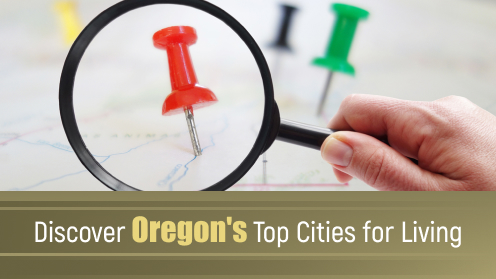 Discover Oregon’s Top Cities for Living | Your Real Estate Resource for Advice, Tips and Trends.