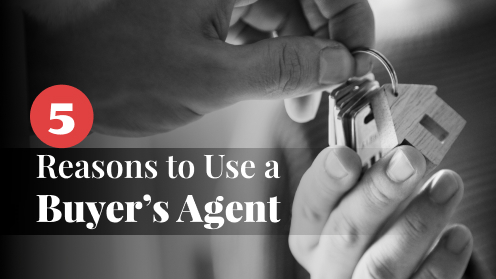 5 Reasons You Should Use a Buyer’s Agent | Your Real Estate Resource for Advice, Tips and Trends.