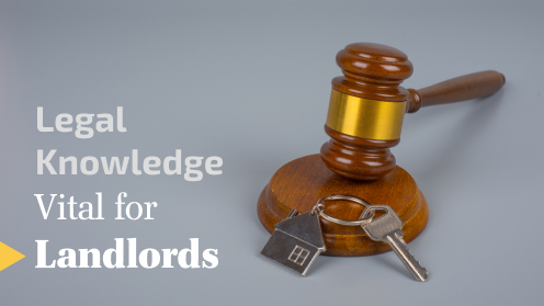 Legal Knowledge Vital for Landlords | Your Real Estate Resource for Advice, Tips and Trends.