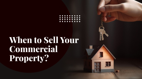 When to Sell Your Commercial Property? | Your Real Estate Resource for Advice, Tips and Trends.